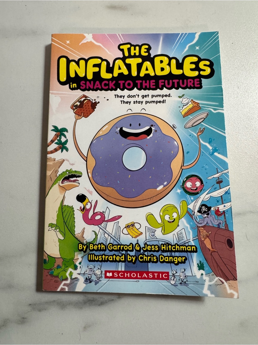 The Inflatables Snack to the Future #5 Beth Garrod Jess Hitchman Scholastic